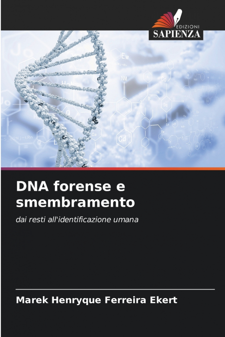 DNA FORENSE E SMEMBRAMENTO
