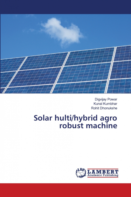 SOLAR HULTI/HYBRID AGRO ROBUST MACHINE
