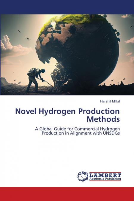 NOVEL HYDROGEN PRODUCTION METHODS