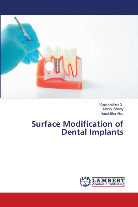 MODIFICATION DE LA SURFACE DES IMPLANTS DENTAIRES