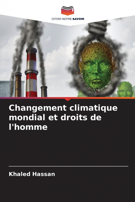CHANGEMENT CLIMATIQUE MONDIAL ET DROITS DE L?HOMME