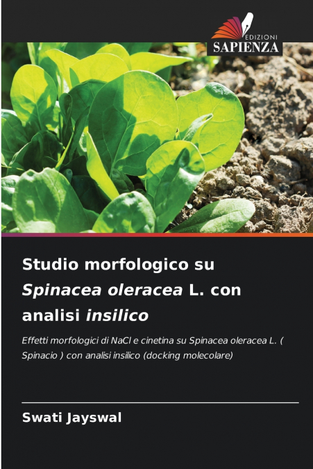 STUDIO MORFOLOGICO SU SPINACEA OLERACEA L. CON ANALISI INSIL