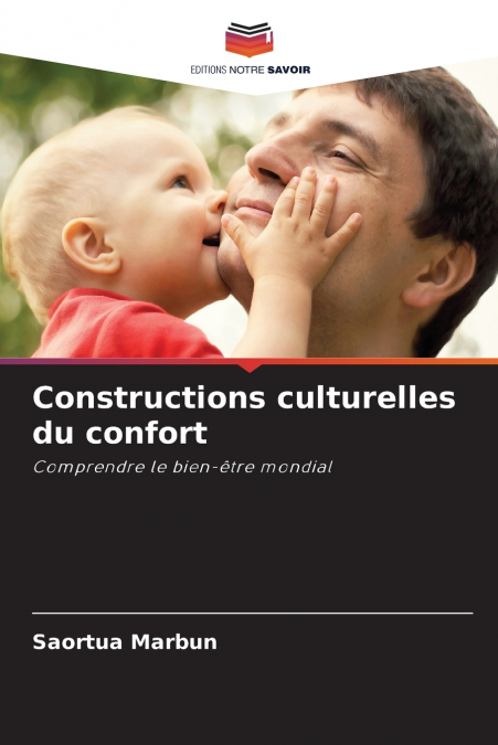 CONSTRUCTIONS CULTURELLES DU CONFORT