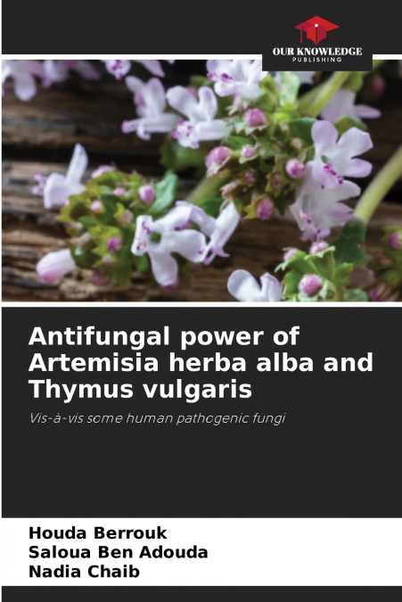 ANTIFUNGAL POWER OF ARTEMISIA HERBA ALBA AND THYMUS VULGARIS