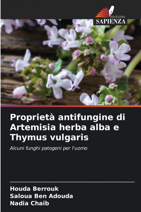 PROPRIETA ANTIFUNGINE DI ARTEMISIA HERBA ALBA E THYMUS VULGA