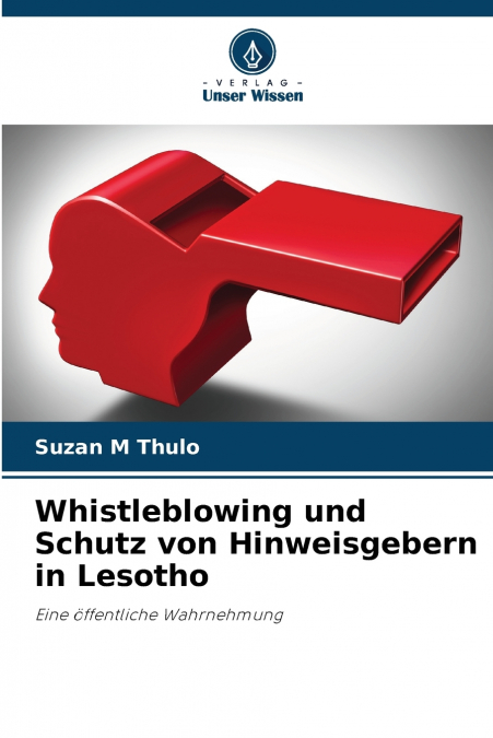 WHISTLEBLOWING UND SCHUTZ VON HINWEISGEBERN IN LESOTHO