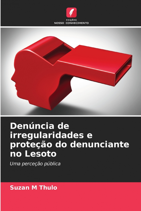 DENUNCIA DE IRREGULARIDADES E PROTE�AO DO DENUNCIANTE NO LES