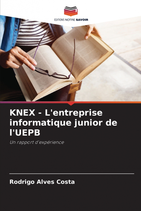 KNEX - L?ENTREPRISE INFORMATIQUE JUNIOR DE L?UEPB