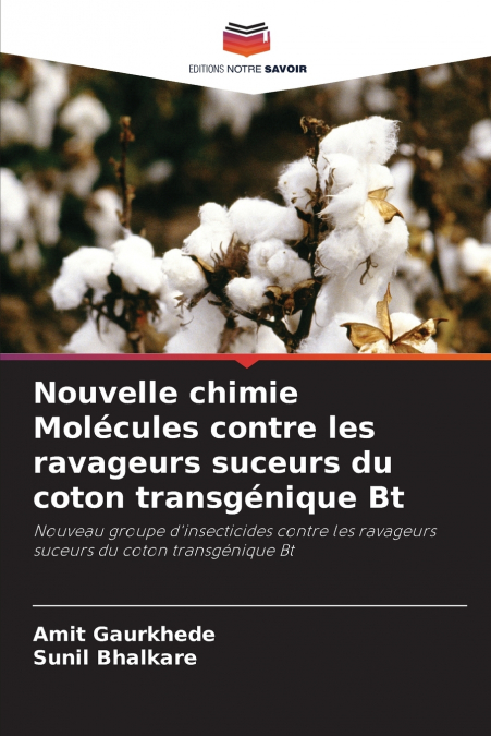 NOUVELLE CHIMIE MOLECULES CONTRE LES RAVAGEURS SUCEURS DU CO
