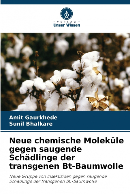 NEUE CHEMISCHE MOLEKULE GEGEN SAUGENDE SCHADLINGE DER TRANSG