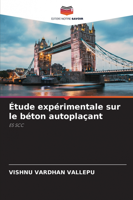 ETUDE EXPERIMENTALE SUR LE BETON AUTOPLA�ANT