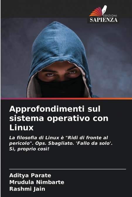 APPROFONDIMENTI SUL SISTEMA OPERATIVO CON LINUX
