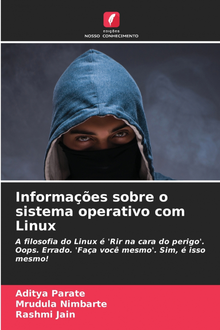 INFORMA�OES SOBRE O SISTEMA OPERATIVO COM LINUX