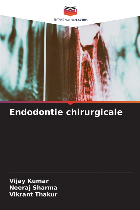 CHIRURGISCHE ENDODONTIE