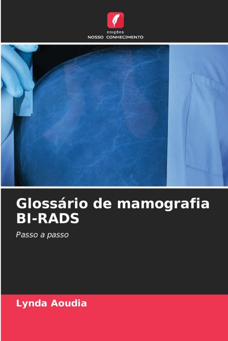 GLOSSARIO DE MAMOGRAFIA BI-RADS