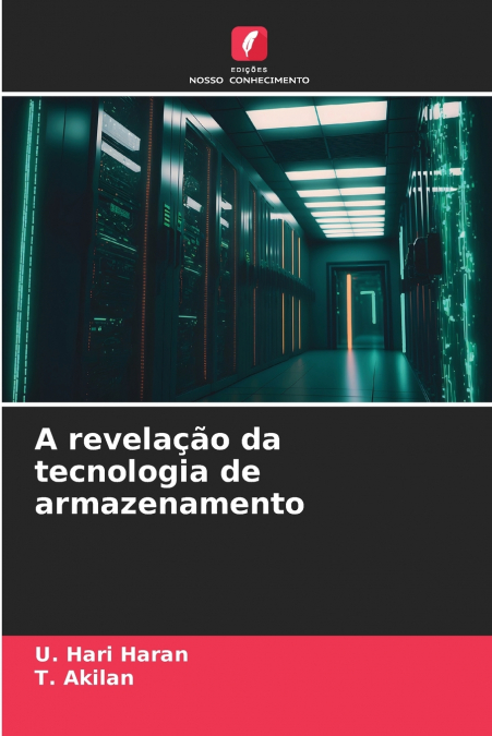 A REVELA�AO DA TECNOLOGIA DE ARMAZENAMENTO