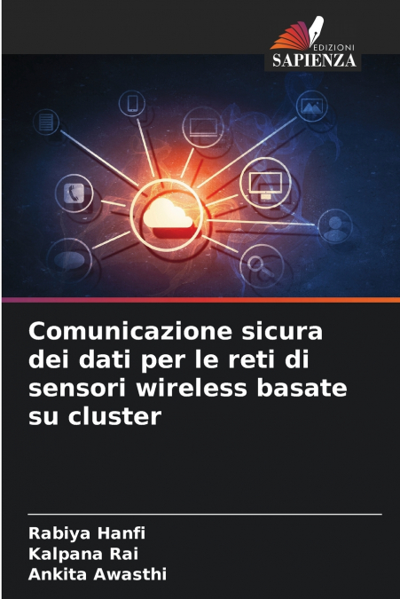 COMUNICAZIONE SICURA DEI DATI PER LE RETI DI SENSORI WIRELES