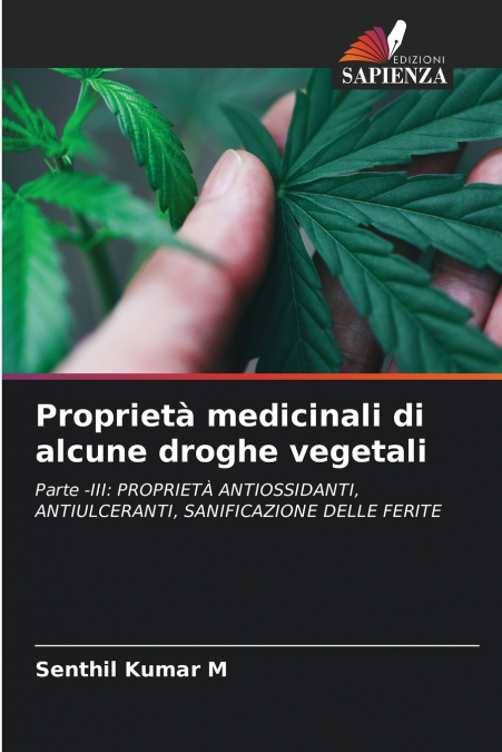 PROPRIETA MEDICINALI DI ALCUNE DROGHE VEGETALI