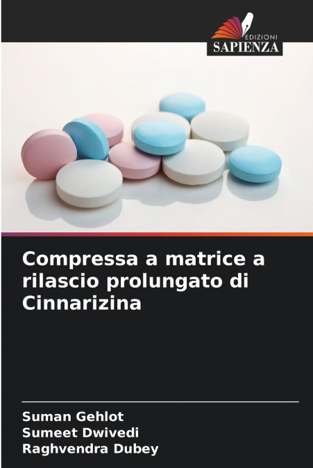 COMPRESSA A MATRICE A RILASCIO PROLUNGATO DI CINNARIZINA