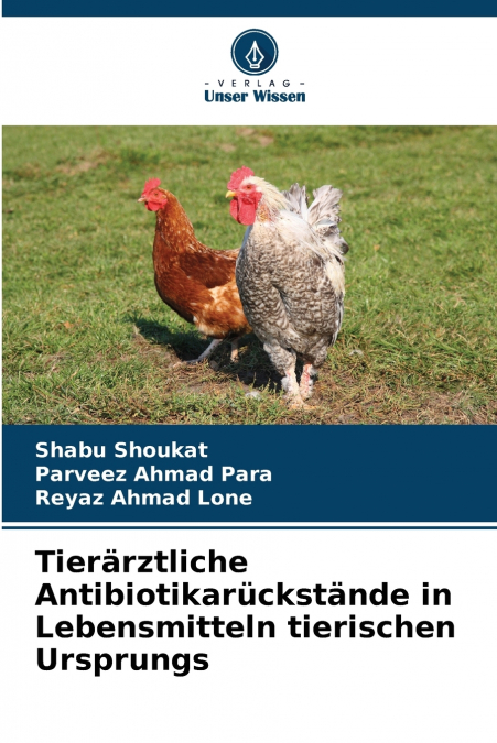 RESIDUS D?ANTIBIOTIQUES VETERINAIRES DANS LES ALIMENTS D?ORI