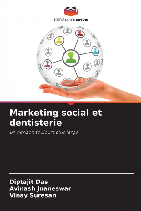 MARKETING SOCIAL ET DENTISTERIE