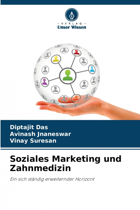 SOZIALES MARKETING UND ZAHNMEDIZIN