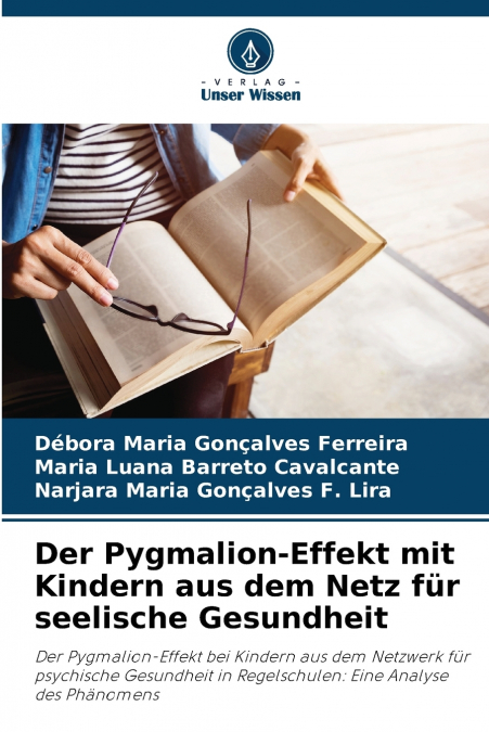 THE PYGMALION EFFECT WITH CHILDREN FROM THE MENTAL HEALTH NE
