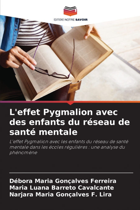 THE PYGMALION EFFECT WITH CHILDREN FROM THE MENTAL HEALTH NE
