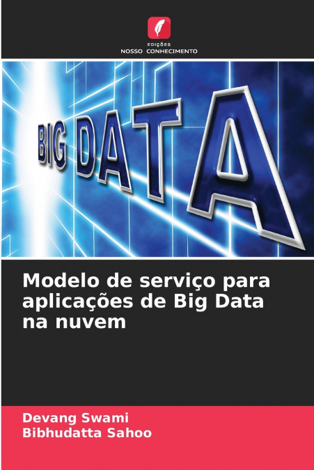 MODELLO DI SERVIZIO PER LE APPLICAZIONI BIG DATA NEL CLOUD