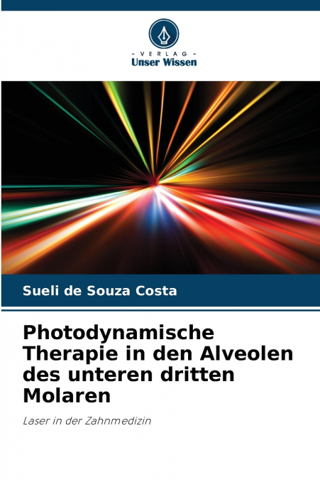PHOTODYNAMIC THERAPY IN LOWER THIRD MOLAR ALVEOLI