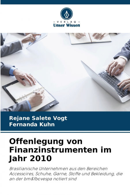 OFFENLEGUNG VON FINANZINSTRUMENTEN IM JAHR 2010