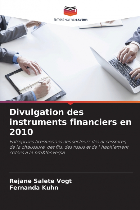DIVULGATION DES INSTRUMENTS FINANCIERS EN 2010