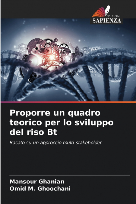 PROPORRE UN QUADRO TEORICO PER LO SVILUPPO DEL RISO BT