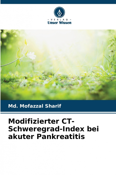 MODIFIZIERTER CT-SCHWEREGRAD-INDEX BEI AKUTER PANKREATITIS