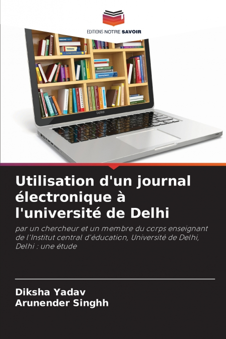 UTILISATION D?UN JOURNAL ELECTRONIQUE A L?UNIVERSITE DE DELH