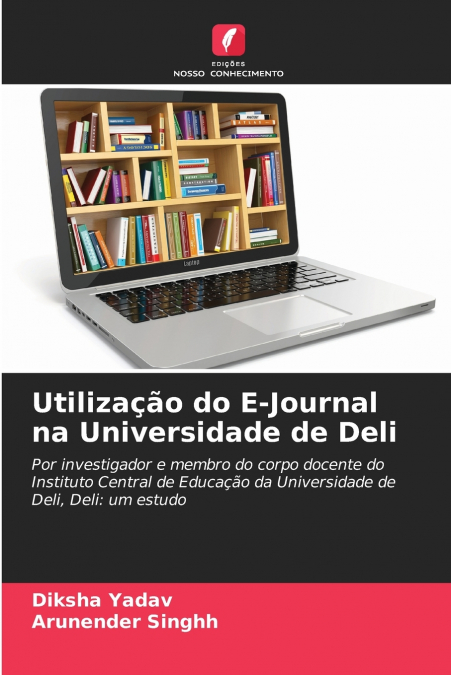 UTILIZA�AO DO E-JOURNAL NA UNIVERSIDADE DE DELI