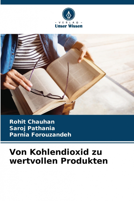 VON KOHLENDIOXID ZU WERTVOLLEN PRODUKTEN