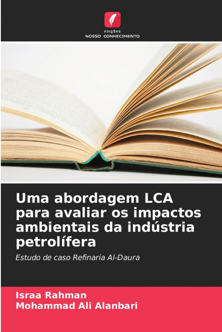 UMA ABORDAGEM LCA PARA AVALIAR OS IMPACTOS AMBIENTAIS DA IND