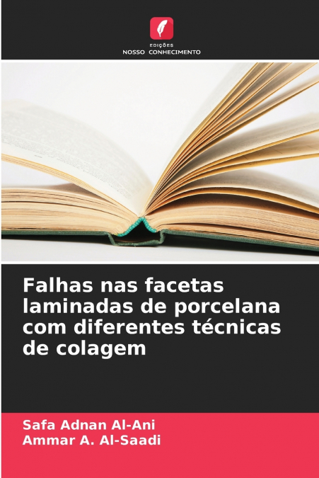 FALHAS NAS FACETAS LAMINADAS DE PORCELANA COM DIFERENTES TEC