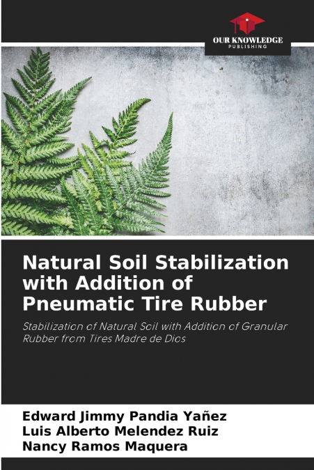 NATURAL SOIL STABILIZATION WITH ADDITION OF PNEUMATIC TIRE R
