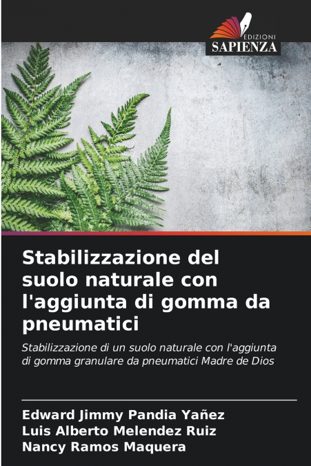 STABILIZZAZIONE DEL SUOLO NATURALE CON L?AGGIUNTA DI GOMMA D