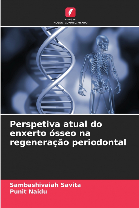 PERSPETIVA ATUAL DO ENXERTO OSSEO NA REGENERA�AO PERIODONTAL