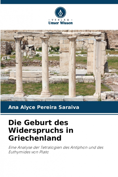 LA NAISSANCE DE LA CONTRADICTION EN GRECE