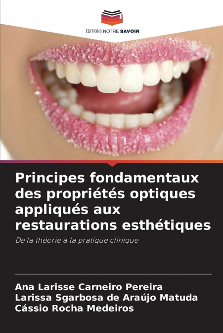 PRINCIPES FONDAMENTAUX DES PROPRIETES OPTIQUES APPLIQUES AUX