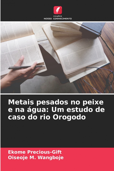 METAIS PESADOS NO PEIXE E NA AGUA