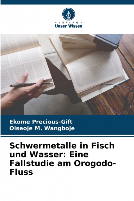 SCHWERMETALLE IN FISCH UND WASSER