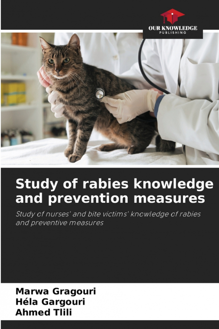 STUDY OF RABIES KNOWLEDGE AND PREVENTION MEASURES