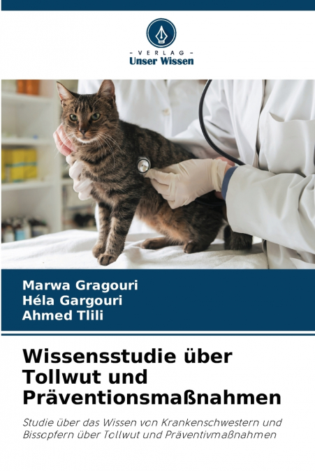 WISSENSSTUDIE UBER TOLLWUT UND PRAVENTIONSMA�NAHMEN