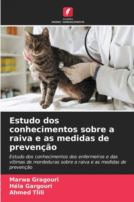 ESTUDO DOS CONHECIMENTOS SOBRE A RAIVA E AS MEDIDAS DE PREVE