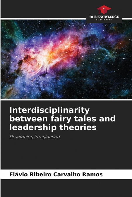 INTERDISCIPLINARIETA TRA FIABE E TEORIE DELLA LEADERSHIP
